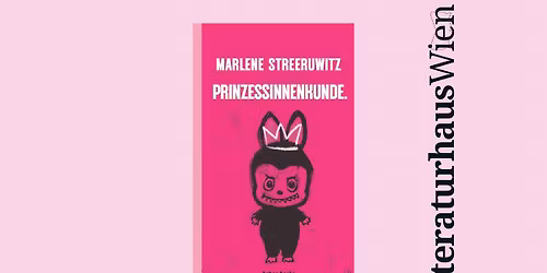 Marlene Streeruwitz: Prinzessinnenkunde.