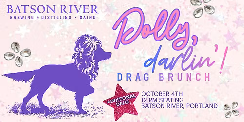 Additional Date! Batson River Drag Brunch: DOLLY, DARLIN\u2019!