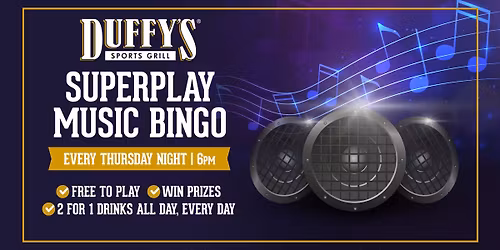 Music Bingo at Duffy's of Superplay