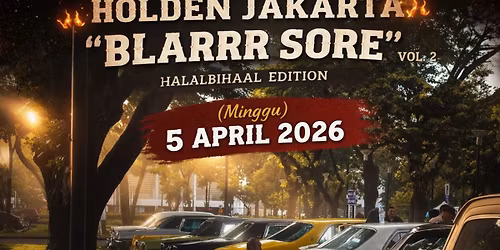 Blarrr Sore vol 2 (HOLDEN JAKARTA)