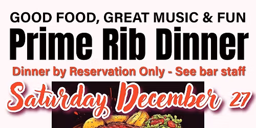 Prime Rib, The Moose 500 $$, Tanglewood Jam