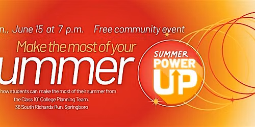 Summer Power-Up : College Planning for HS Students
