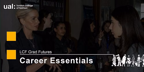 LCF Grad Futures: Get Ready for Industry -Market Yourself to Employers