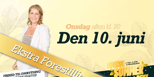 10. juni kl. 20 - Ekstra forestilling \u00bb Odense Sommerrevy 2026