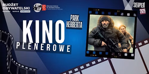 Kino plenerowe: Samotnik \/\/ Park Herberta
