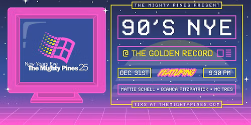 The Mighty Pines NYE 2026