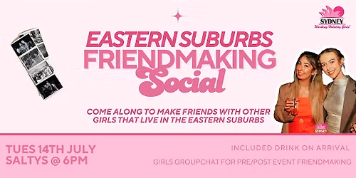 Eastern Suburbs Friendmaking Social | Sydney Working Holiday Girls