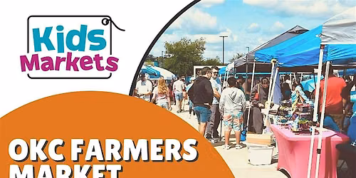 Kids Markets at OKC Farmers Market Harvest Fest