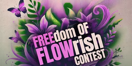 FREEdom of FLOWrish Contest