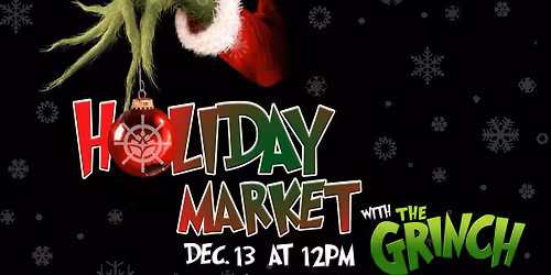 Holiday Market w\/ The Grinch