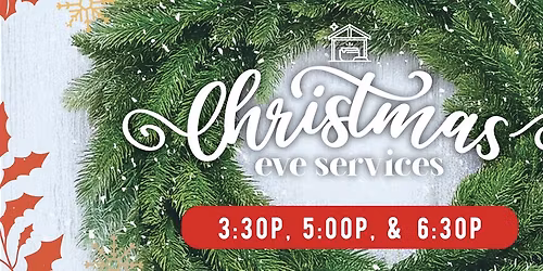 Christmas Eve Services
