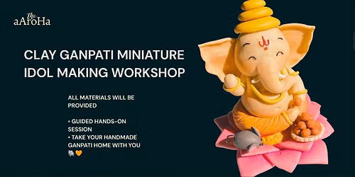 Ganpati Clay Miniature Idol Making Workshop