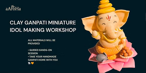 Ganpati Clay Miniature Idol Making Workshop