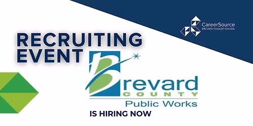 Recruiting Event - Brevard County Public Works is Hiring
