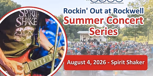 Rockin Out at Rockwell Summer Concert Series - Spirit Shaker (70's, 80's ,90's Hard Rock)