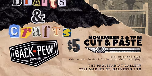 Drafts and Crafts: Cut and Paste Edition