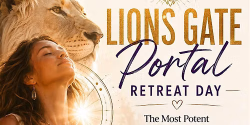 Lions Gate Portal Retreat Day | Manifest, Reset & Realign