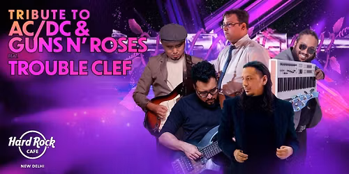 Tribute to AC\/DC & Guns N' Roses ft. Trouble Clef
