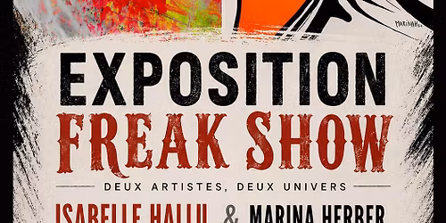 Freak Show expo vernissage