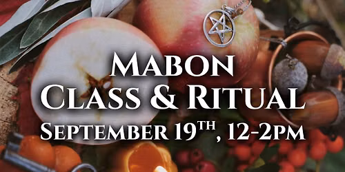 Mabon Class & Ritual