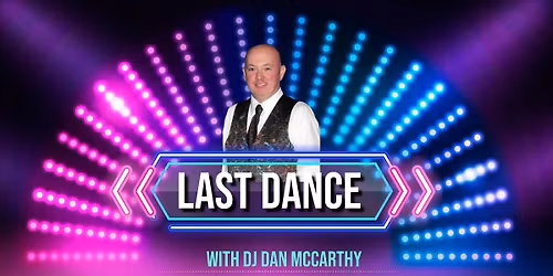 Last Dance with DJ Dan McCarthy