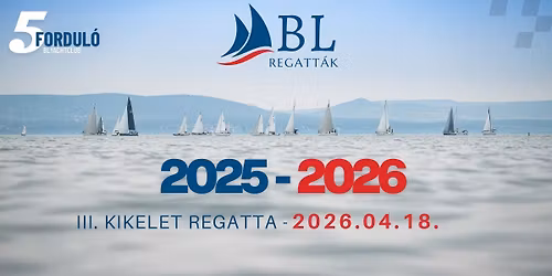 \u2693 III. Kikelet Regatta \u2013 2026.04.18. \ud83c\udf38