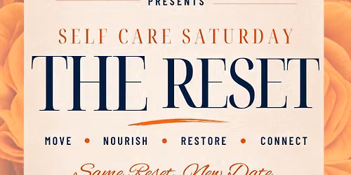 Self Care Saturday: The Reset