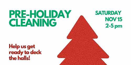 Pre-Holiday Cleaning Day