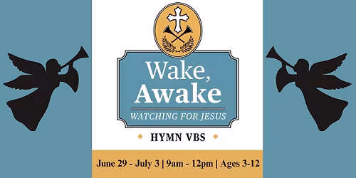 Wake, Awake: Watching for Jesus Hymn VBS