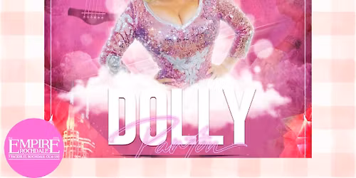 Dolly Parton comes to the Empire. Sunday 5pm