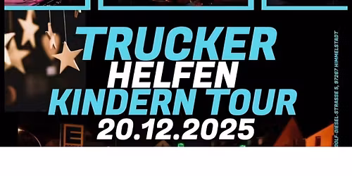 Trucker helfen Kindern \u2661
