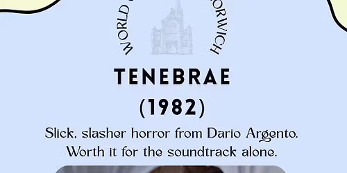 World Cinema Club Norwich Presents Tenebrae 8pm