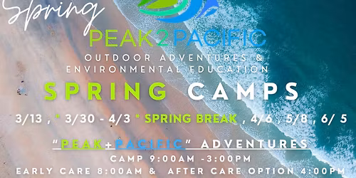 Peak2Pacific SPRING Outdoor Adventures Camp: 5\/8