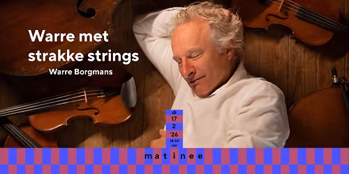 Warre met Strakke Strings | Warre Borgmans