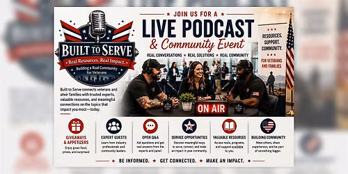 Built to Serve Live Podcast & Community Event