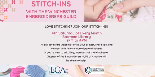 Stitch-Ins with Winchester Embroiderers Guild - Bowman Library