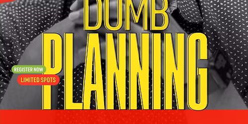 Dumb Planning- AAAB Strategy Workshop