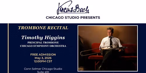 Timothy Higgins Trombone Recital in the Conn Selmer Chicago Studio