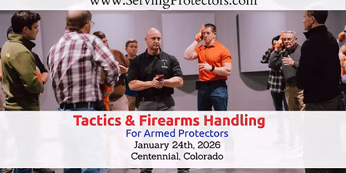 Centennial, Colorado- Tactics & Firearms Handling