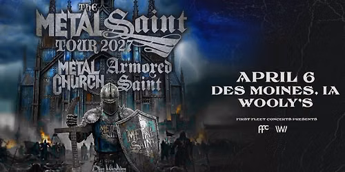 Metal Church & Armored Saint with One Machine at Wooly's