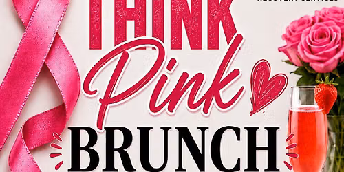 Think Pink Brunch \u2013 Presented by Catapult Recovery Services