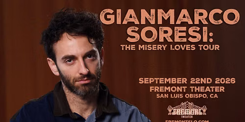 Gianmarco Soresi: The Misery Loves Tour LIVE at Fremont Theater