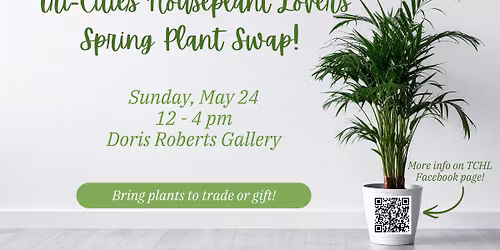 Tri-Cities Houseplant Lovers - Spring Swap