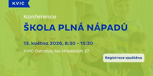 Konference: \u0160kola pln\u00e1 n\u00e1pad\u016f