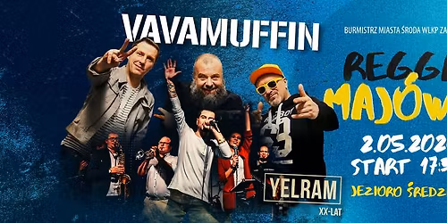 REGGAE MAJ\u00d3WKA: VAVAMUFFIN | YELRAM (**-lat) : \u015aRODA WLKP.