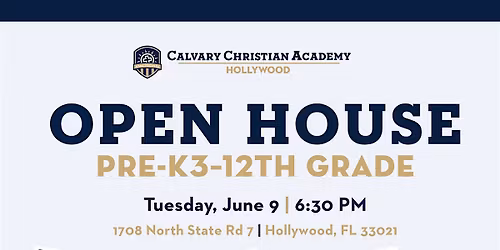 Calvary Christian Academy Hollywood Open House