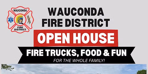 Wauconda Fire District Open House - Station #3