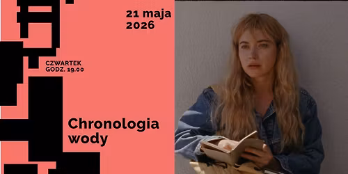 Chronologia wody | Premiera w KADRZE