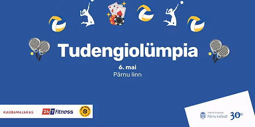 Tartu \u00dclikooli P\u00e4rnu kolled\u017ei \u201eTudengiol\u00fcmpia"