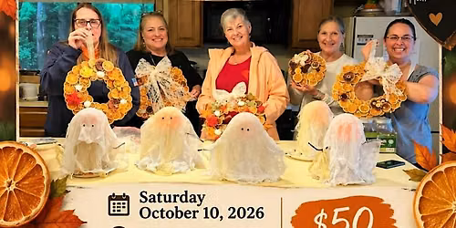 Starch Ghosts and Orange Slice Wreaths